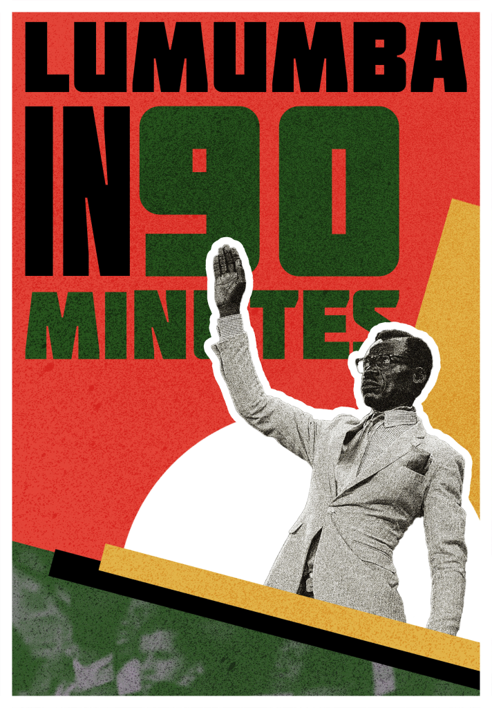 Lumumba In 90 Minutes